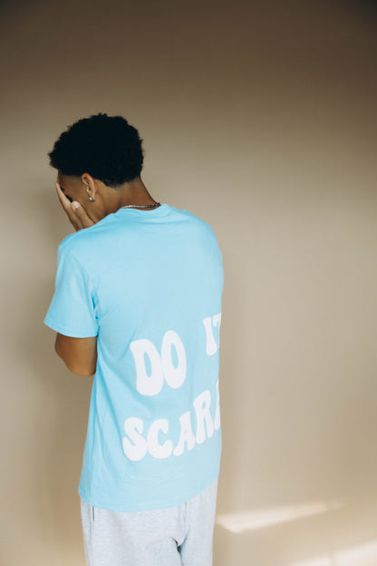 Do It Scared Blue Tee